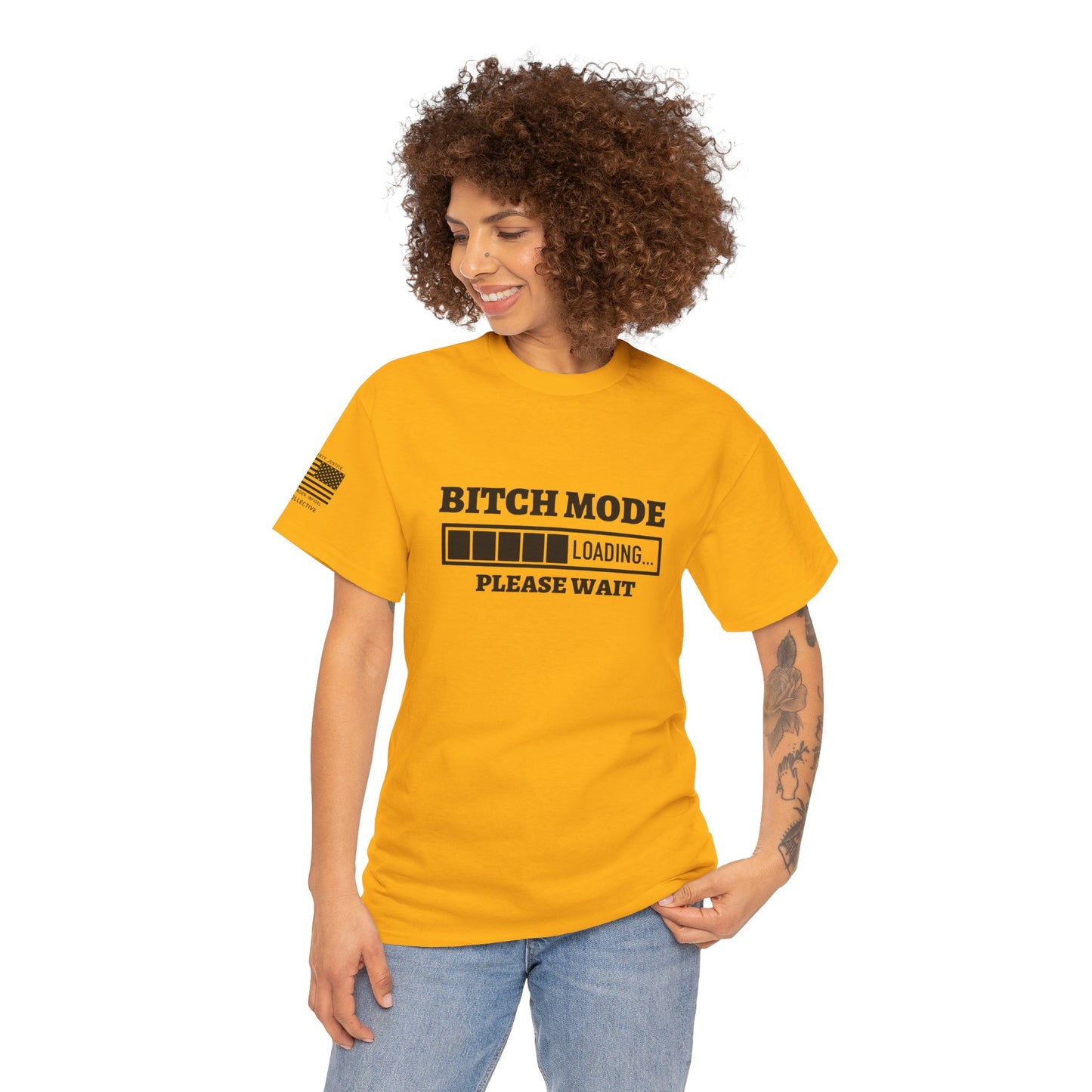 Bitch Mode Loading T-Shirt – No Nonsense, No Apologies