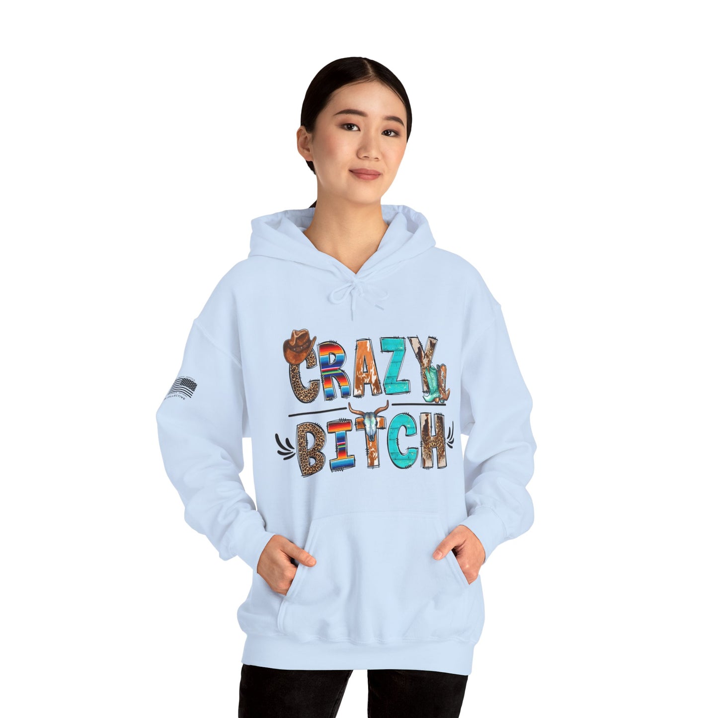 Crazy Bitch Western Hoodie – Loud, Bold, & Untamed