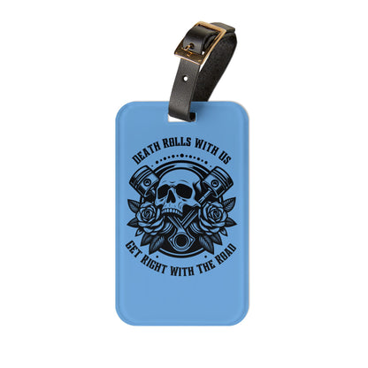 Steel Blue – "Death Rolls With Us" Bag Tag