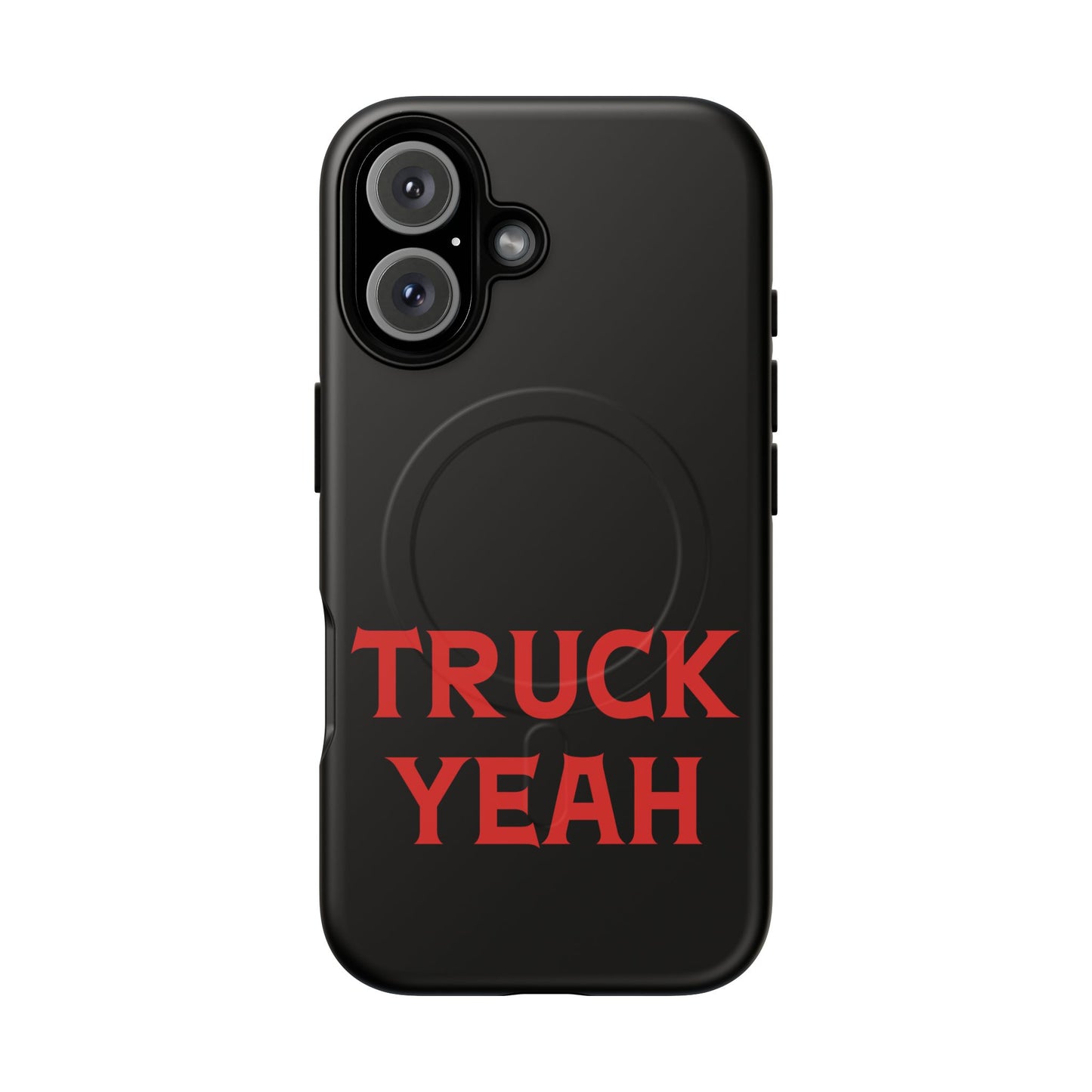 iPhone MagSafe® Cases - Truck Yeah