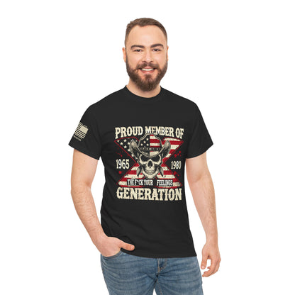 Proud Member of Generation X – The Unapologetic Rebel Spirit Graphic T-Shirt