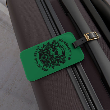 Wasteland Green – "Death Rolls With Us" Bag Tag