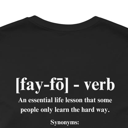 FAFO Definition T-Shirt – What Does FAFO Mean? Find Out the Hard Way