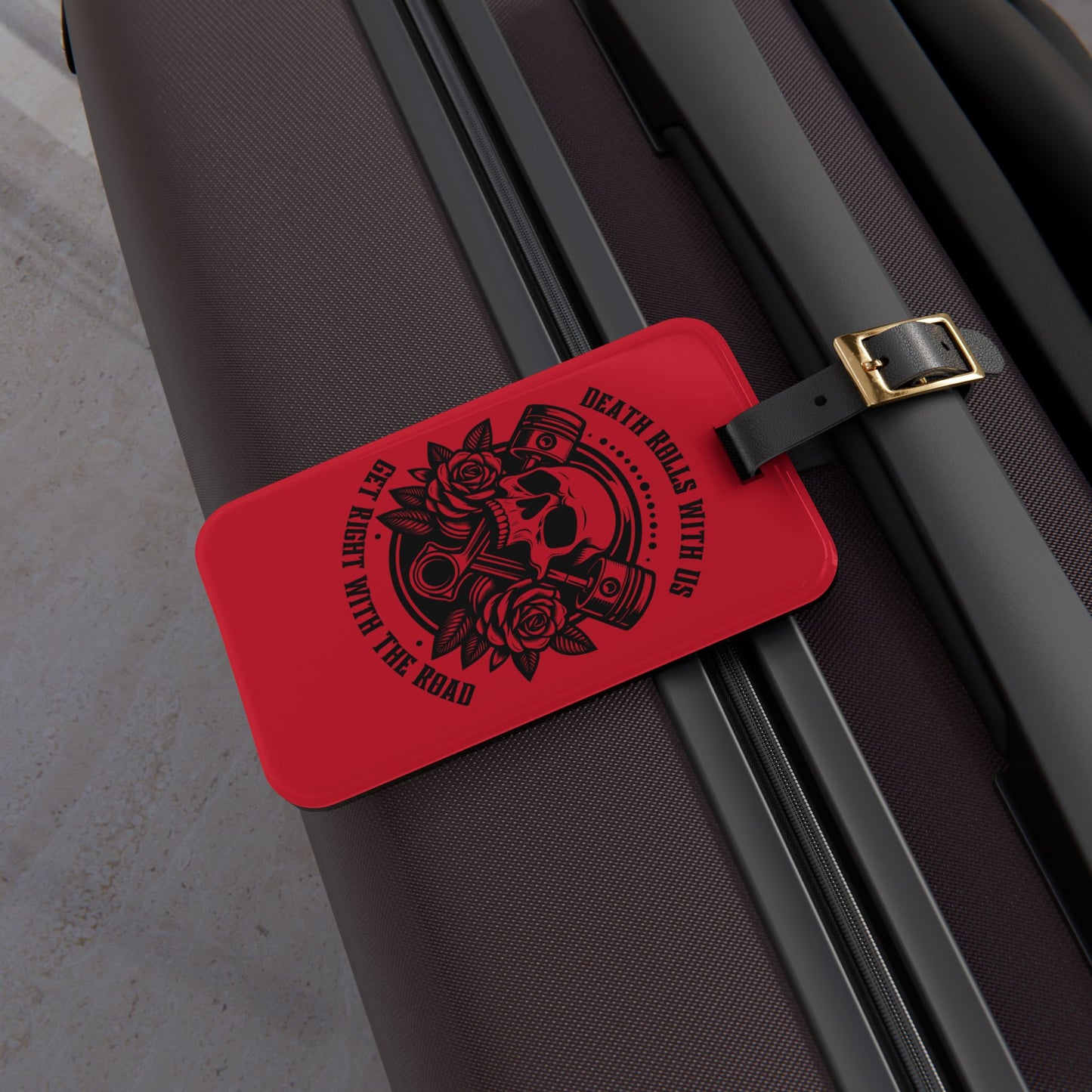 Bloodstained Red – "Death Rolls With Us" Bag Tag