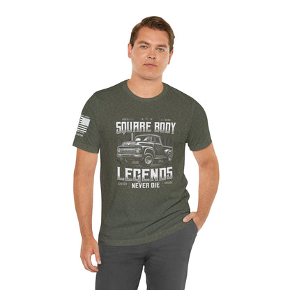 Square Body Legends Never Die T-Shirt