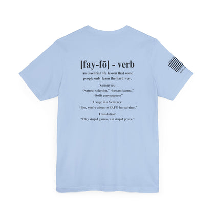 FAFO Definition T-Shirt – What Does FAFO Mean? Find Out the Hard Way