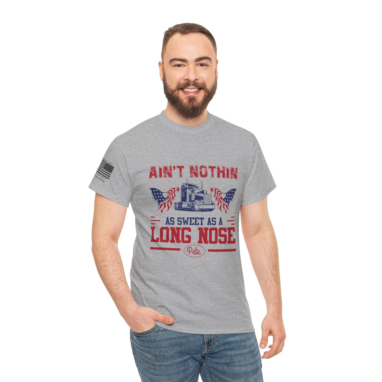 Ain’t Nothin’ as Sweet as a Long Nose Pete T-Shirt