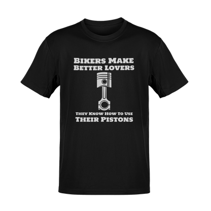 Bikers Make Better Lovers – V-Twin Pistons Graphic T-Shirt (Relaxed Fit)