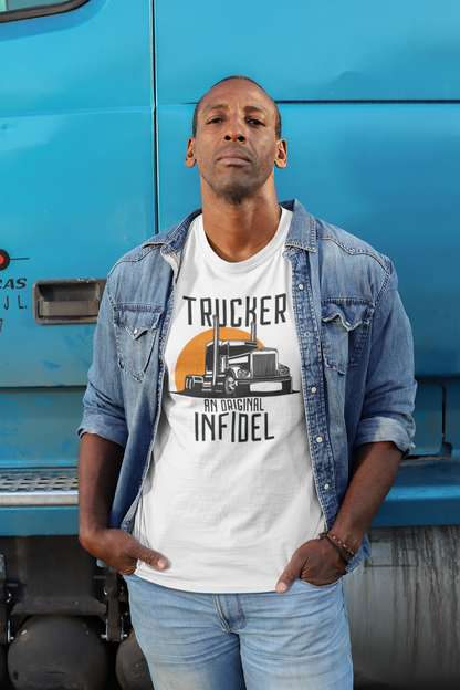 Trucker An Original Infidel - Roll Hard, Drive Free