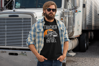 Trucker An Original Infidel - Roll Hard, Drive Free