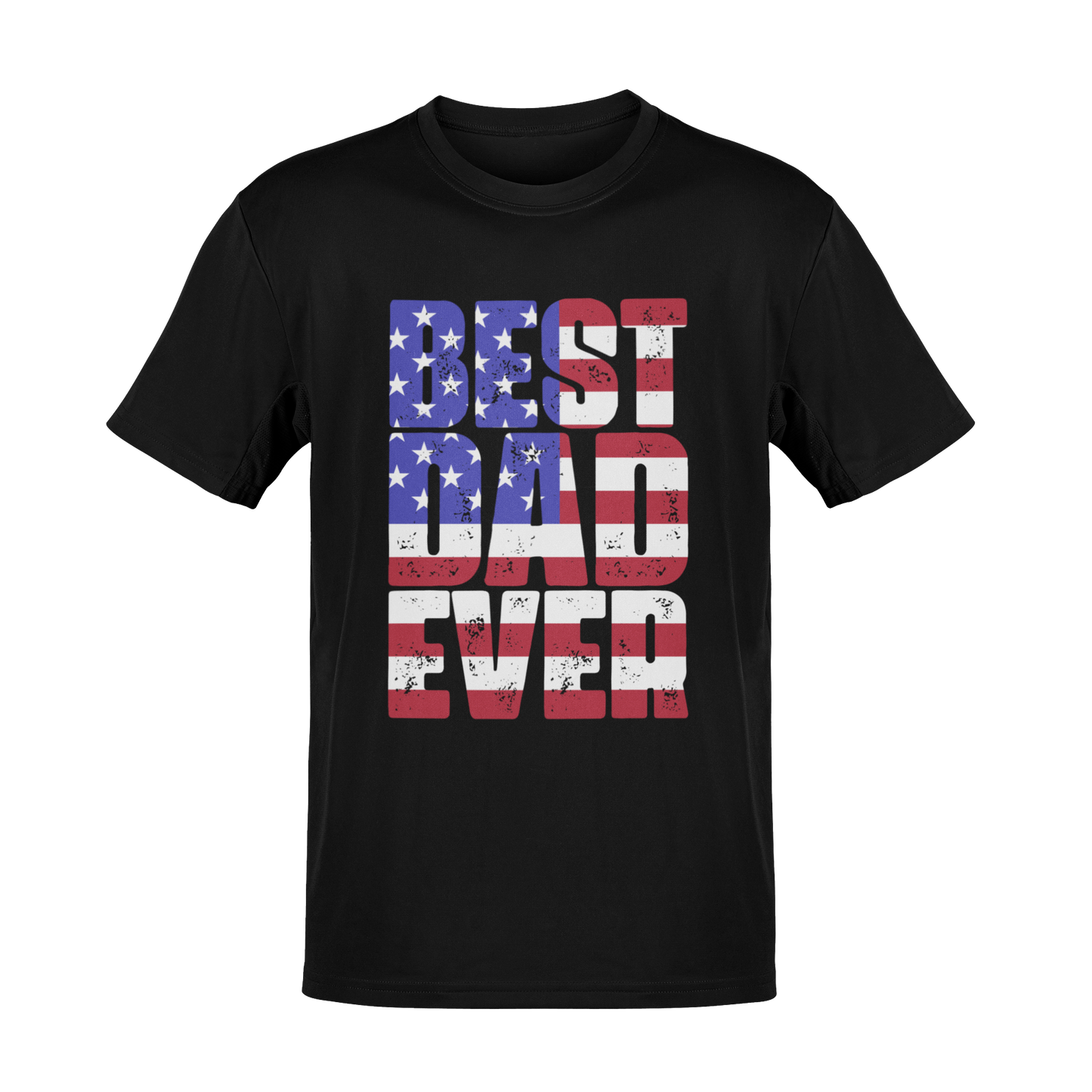 Best Dad Ever T-Shirt – Patriotic Pride for the Ultimate Dad