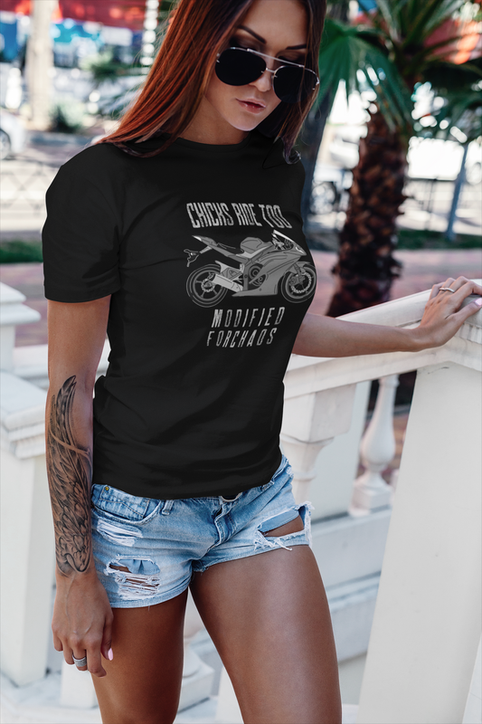 Chicks Ride Too – Modified FORCHAOS Sport Bike Graphic T-Shirt