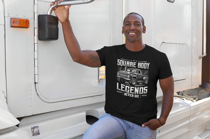 Square Body Legends Never Die T-Shirt