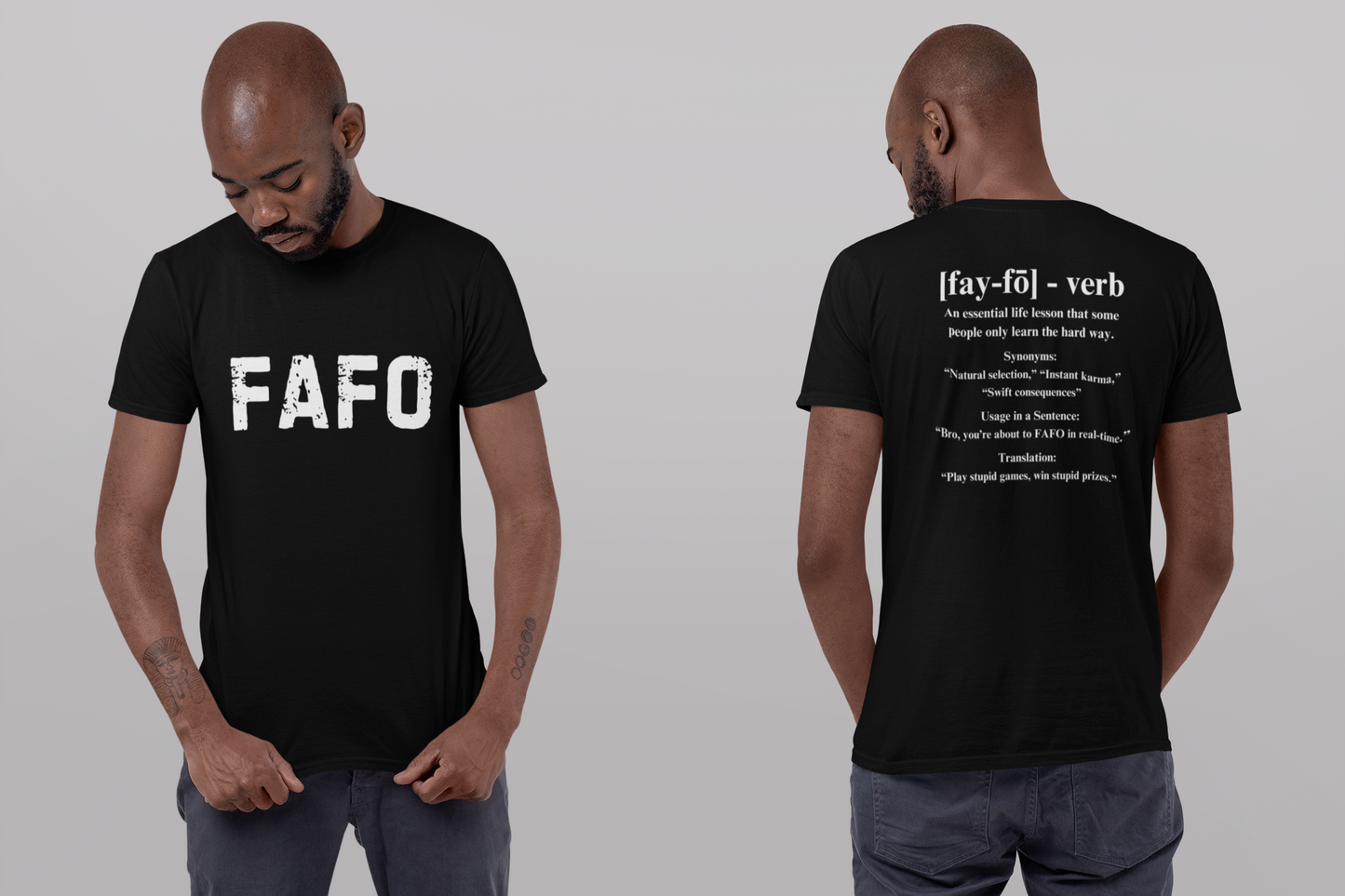 Young man wearing FAFO Definition T-Shirt – Meaning of FAFO Grunge Spray Paint Design black t-shirt, showing front and back sides.