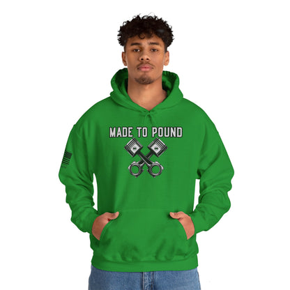 Made to Pound Hoodie