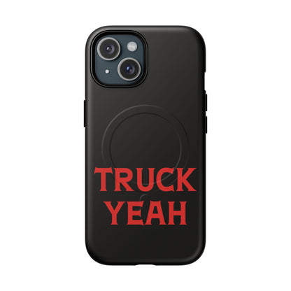 iPhone MagSafe® Cases - Truck Yeah