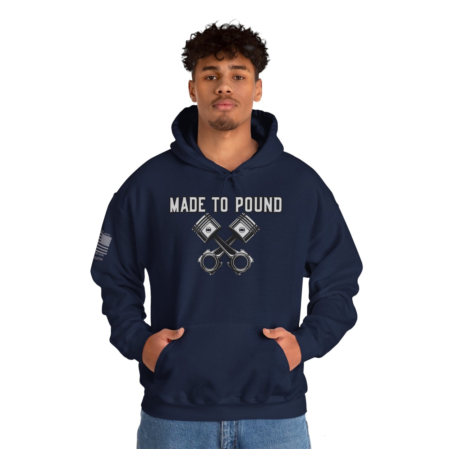 Made to Pound Hoodie