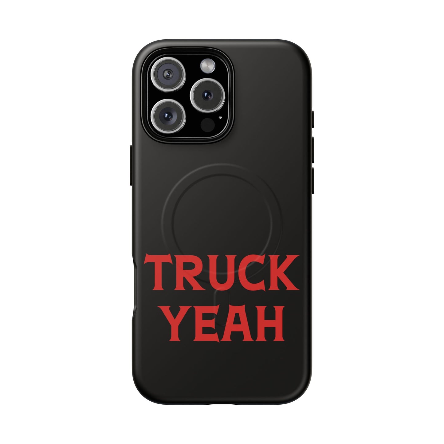 iPhone MagSafe® Cases - Truck Yeah