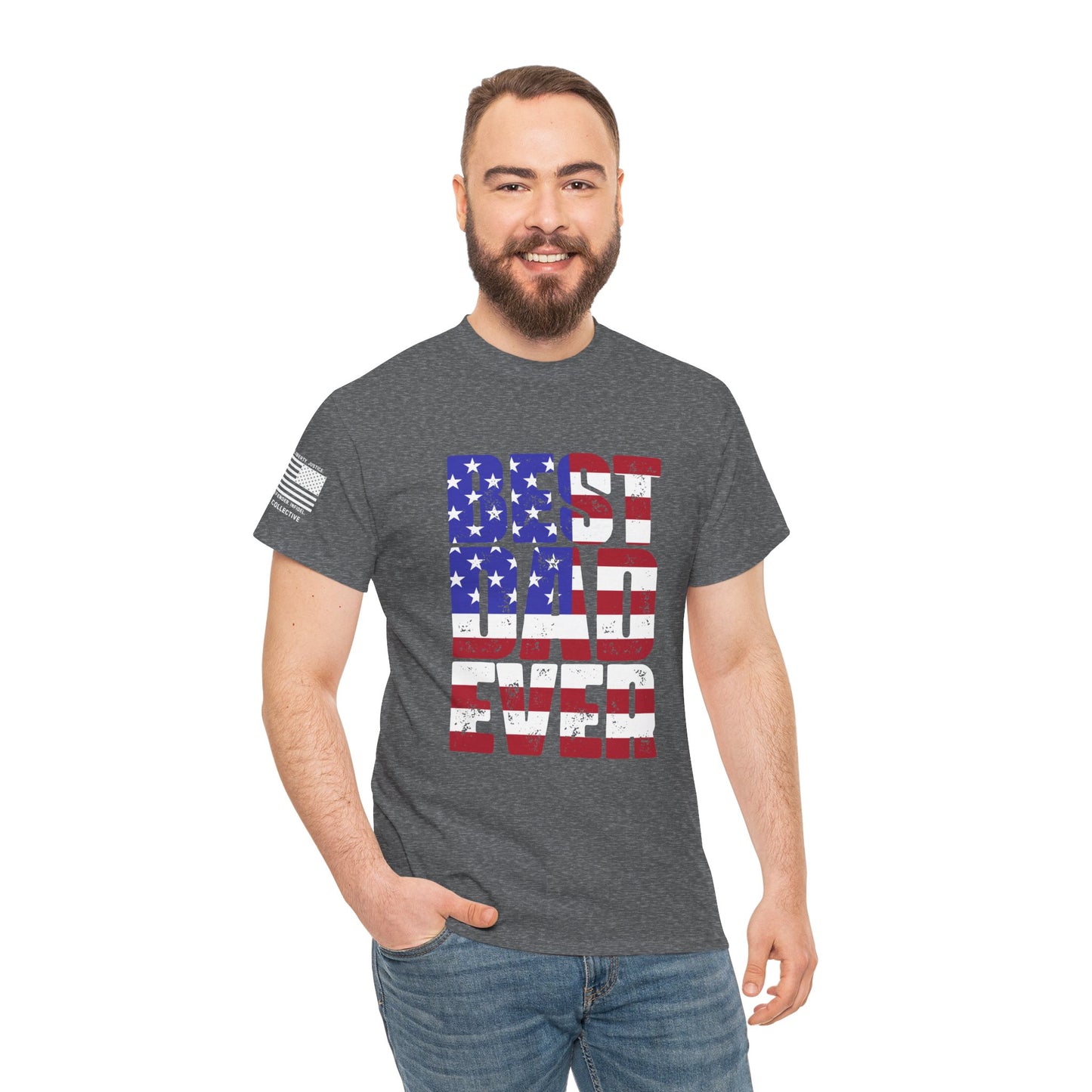 Best Dad Ever T-Shirt – Patriotic Pride for the Ultimate Dad