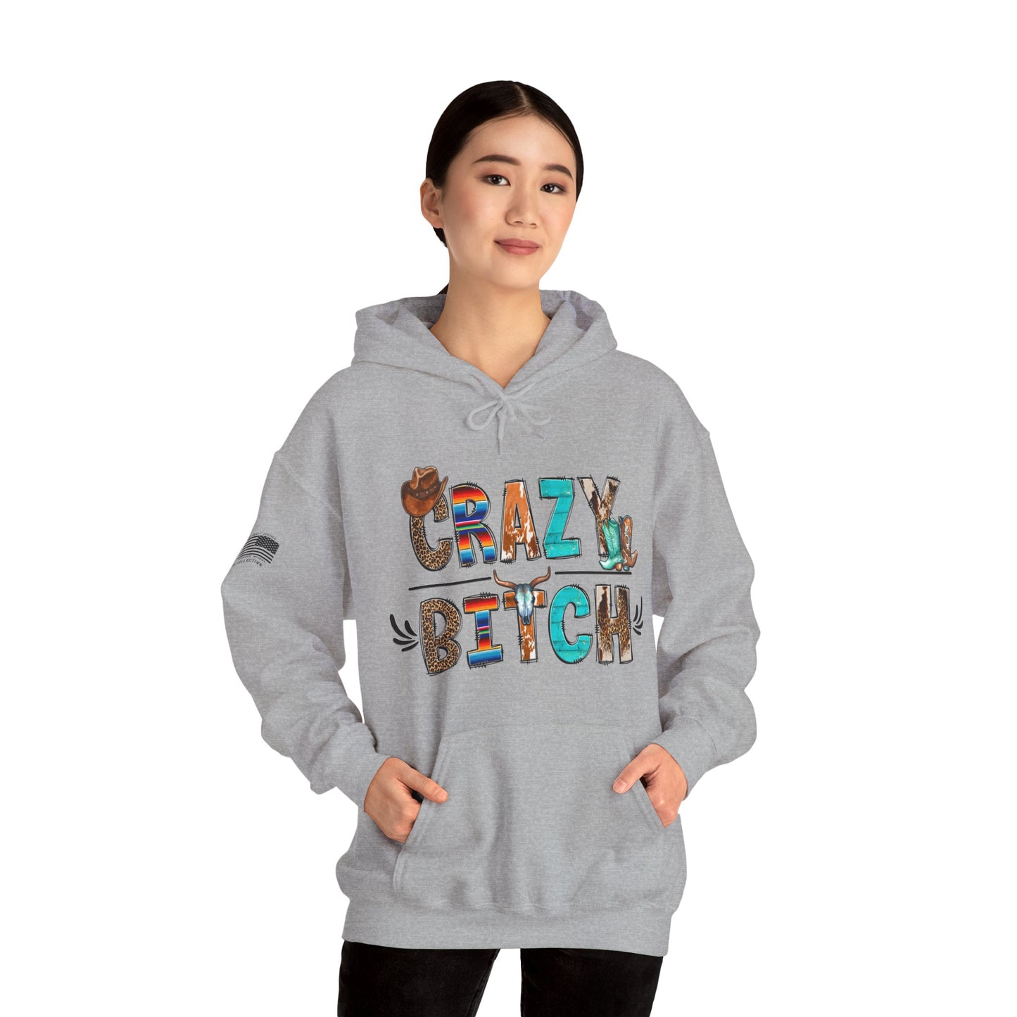 Crazy Bitch Western Hoodie – Loud, Bold, & Untamed