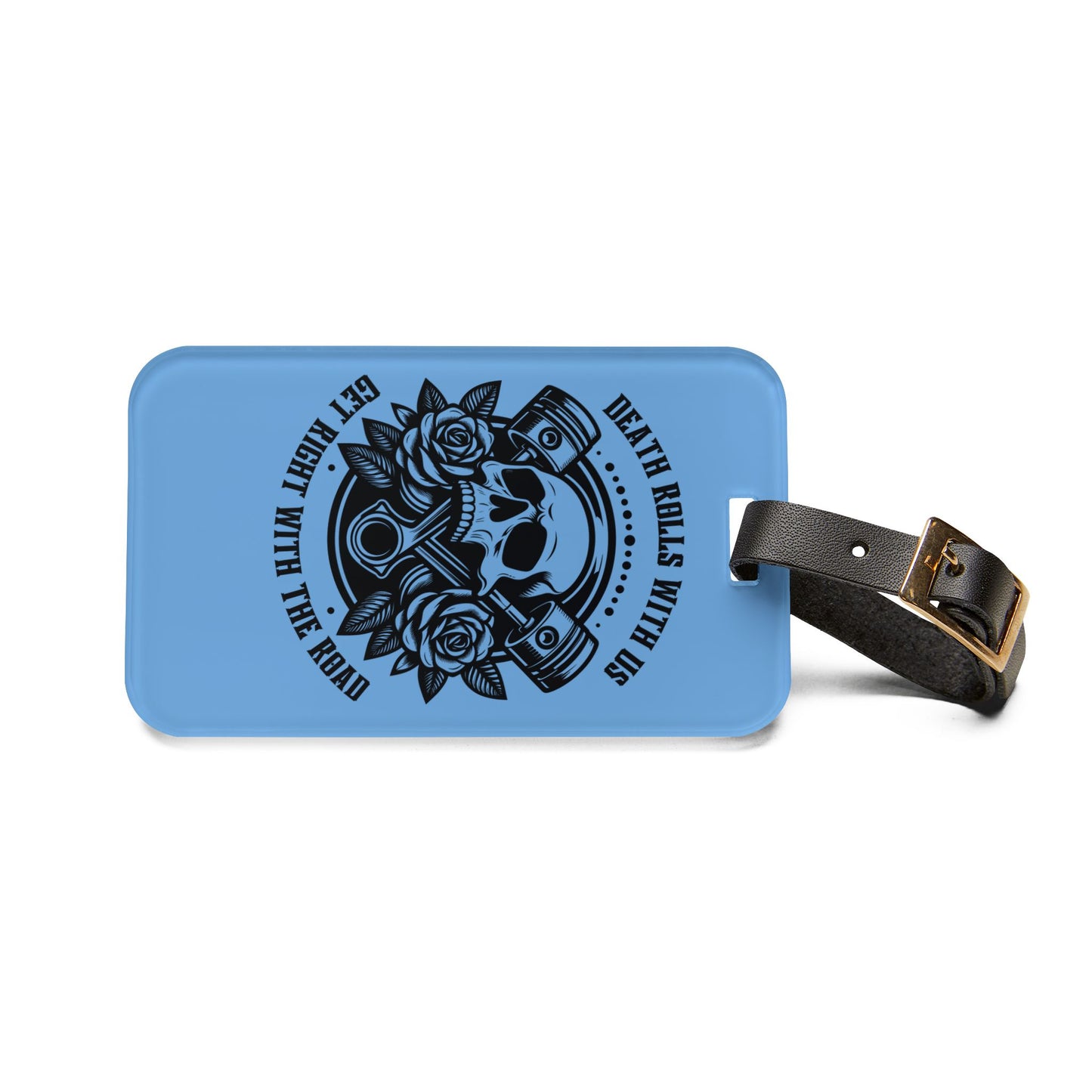 Steel Blue – "Death Rolls With Us" Bag Tag