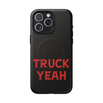 iPhone MagSafe® Cases - Truck Yeah