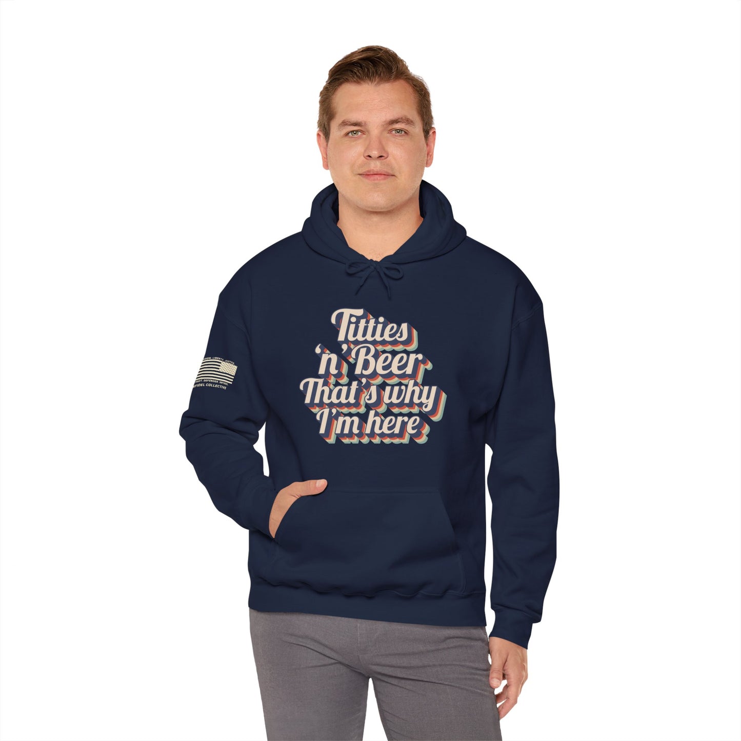 Titties 'n' Beer - That's Why I'm Here Hoodie