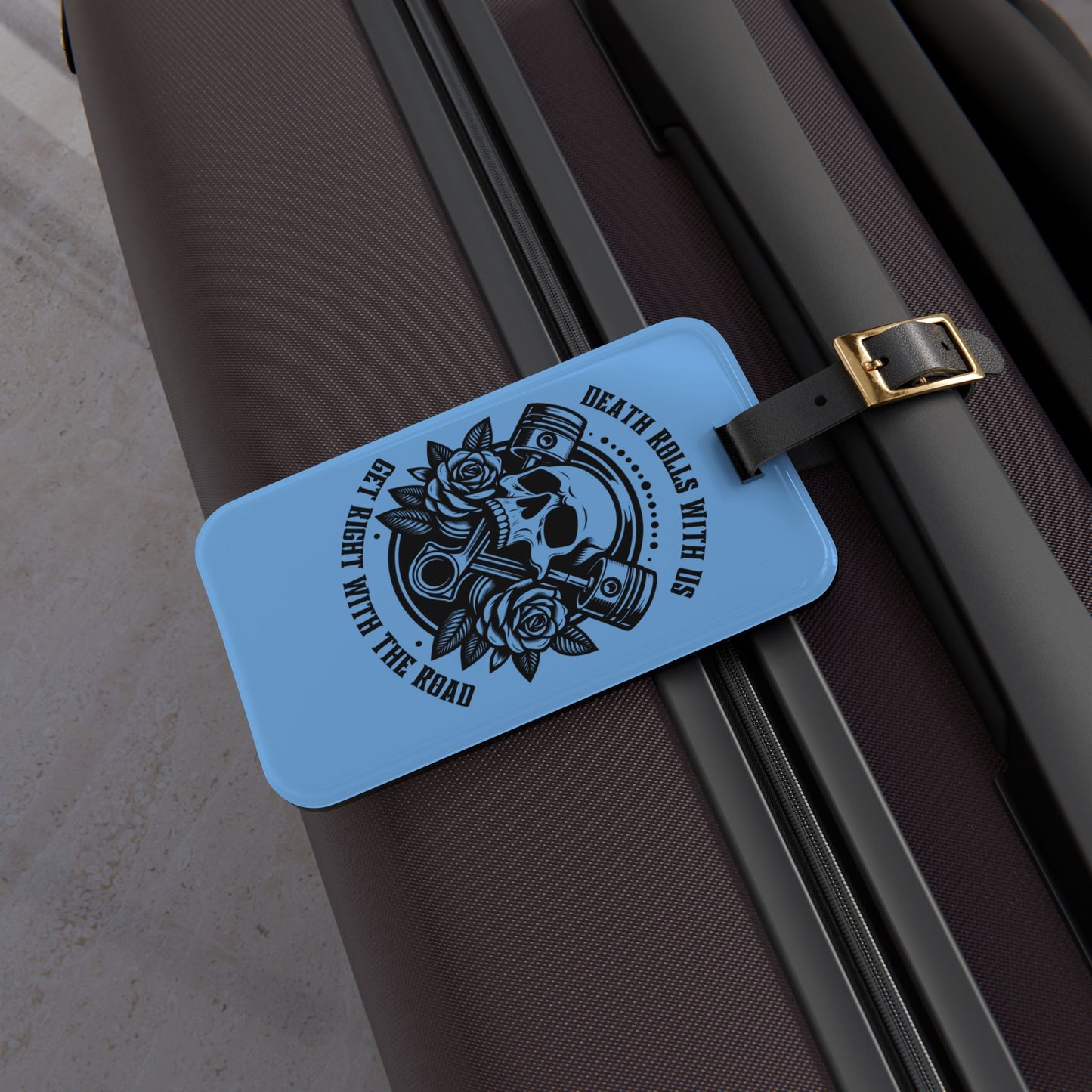 Steel Blue – "Death Rolls With Us" Bag Tag