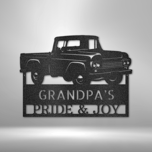 Custom Grandpa’s Pride & Joy steel sign featuring a vintage pickup truck silhouette. Made from 16-gauge steel, powder-coated for durability, and available in Black, Silver, White, Copper, and Bronze finishes.