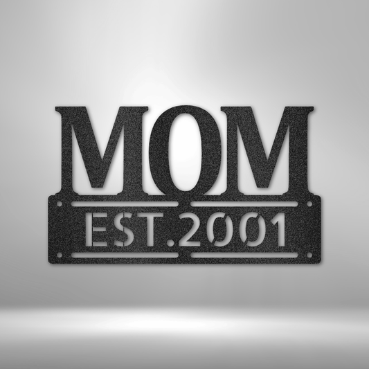 Customizable Mom Est. metal sign crafted from 16-gauge steel, featuring a bold "Mom" design with an established year. Powder-coated for indoor and outdoor durability. Available in black, red, white, copper, and silver. Perfect for Mother’s Day, birthdays, baby showers, or new moms.