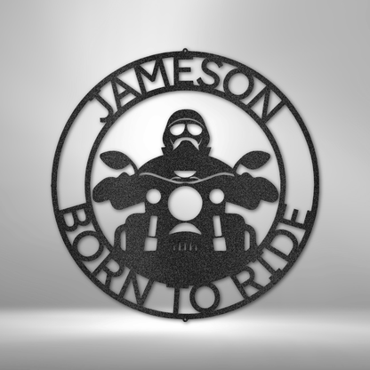 Custom Born to Ride motorcycle garage sign with personalized text and biker silhouette, cut from 16-gauge steel.