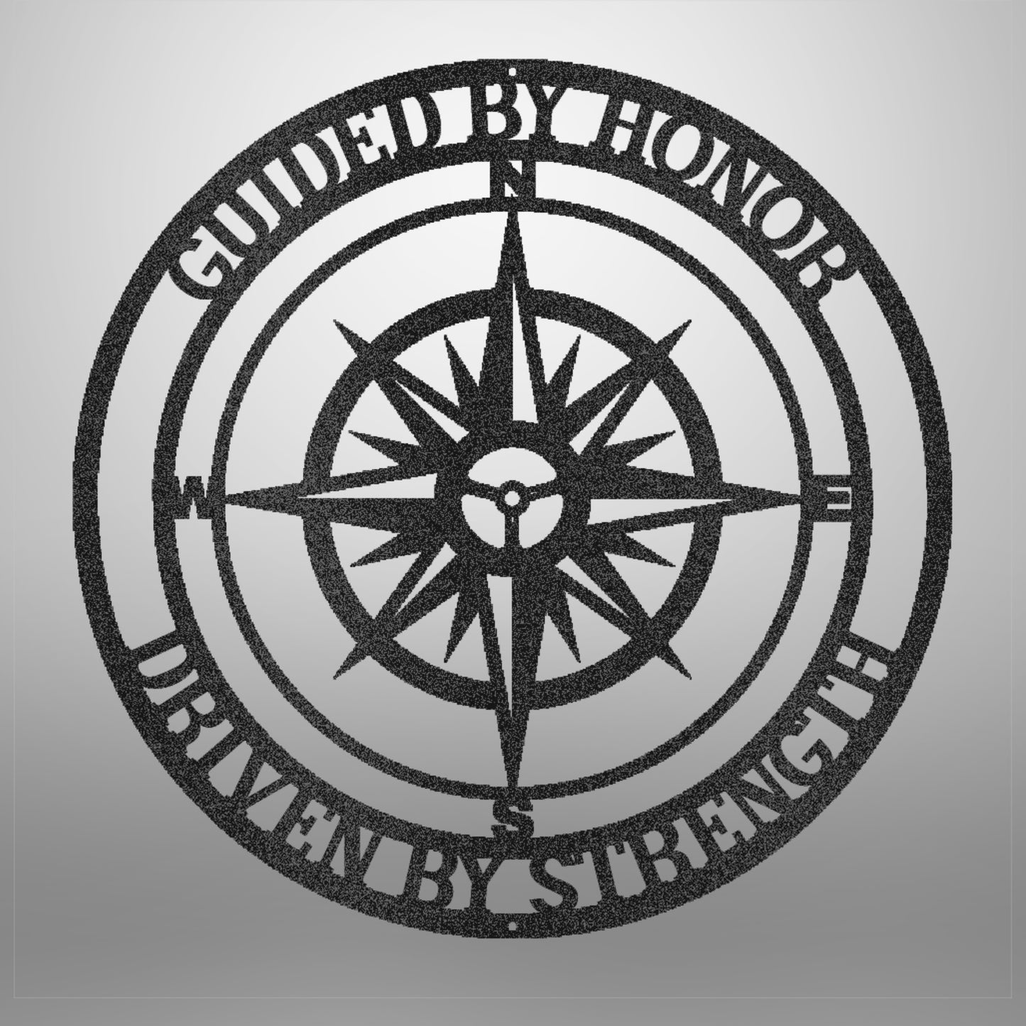 Guided by Honor, Driven by Strength – Compass Rose Steel Sign