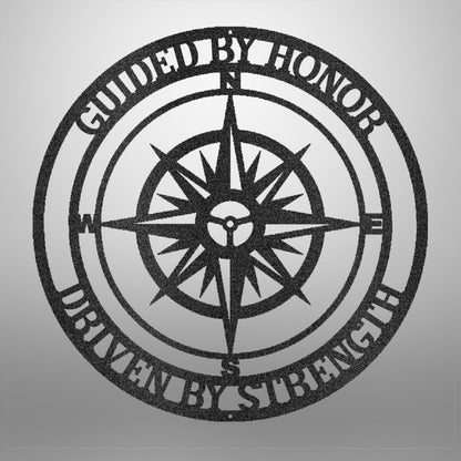 Guided by Honor, Driven by Strength – Compass Rose Steel Sign