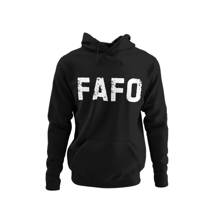 What Does FAFO Mean Hoodie - Wear the Definition Loud & Clear